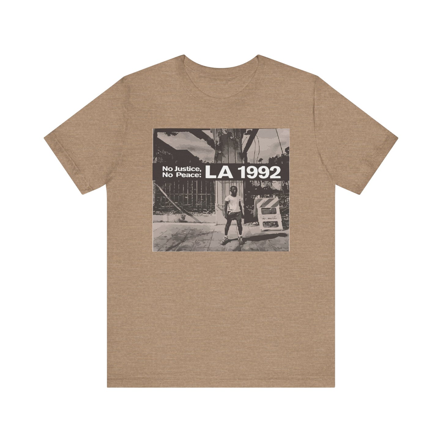 1992 LA Unisex Tee - No Justice No Peace T-shirt